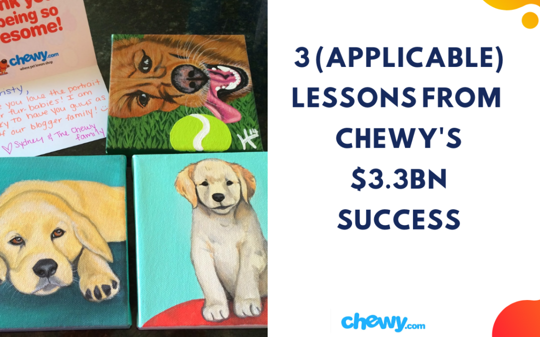 Can Customer Obsession Build A $3+ Billion Business? How Chewy Built An Amazing Customer Flywheel