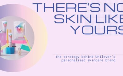 How Unilever Uses Quizzes To Create A Personalized Skincare Revolution