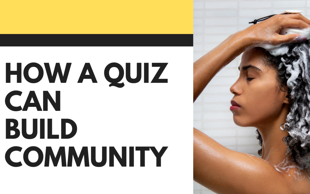 How Haircare Brand Ceremonia Builds Community with a Quiz