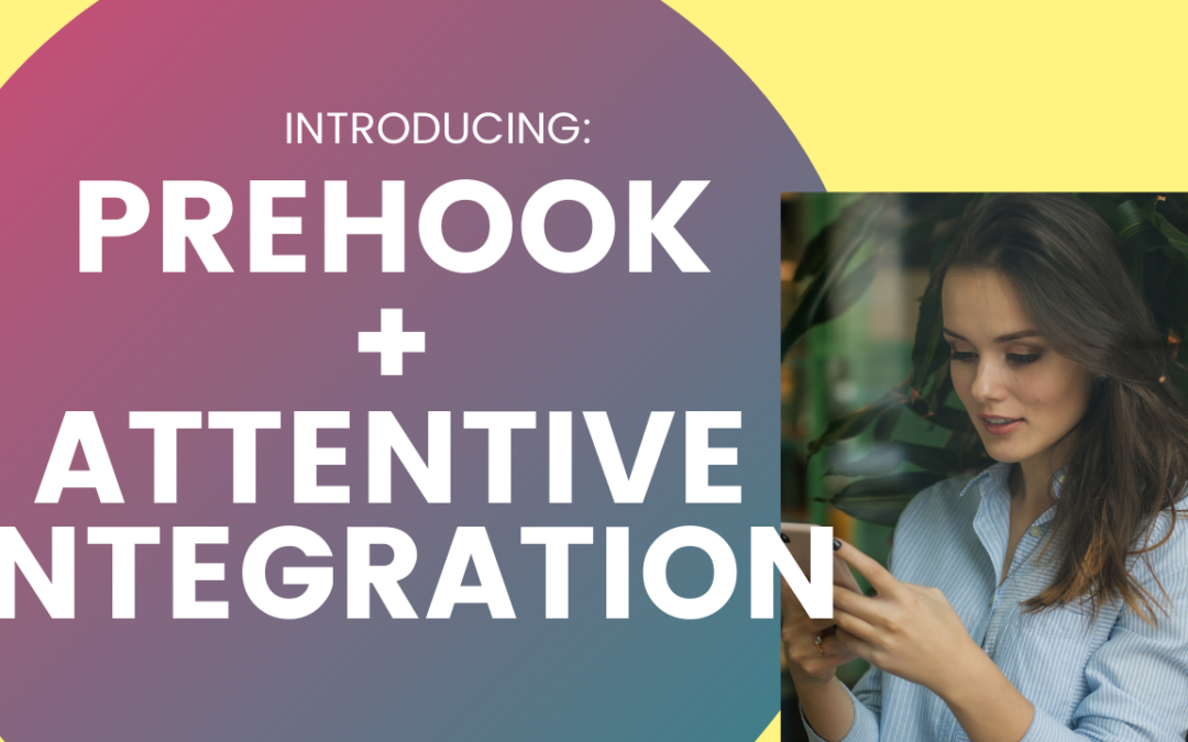 New Integration: Prehook & Attentive – Supercharge Your SMS with A Prehook Quiz